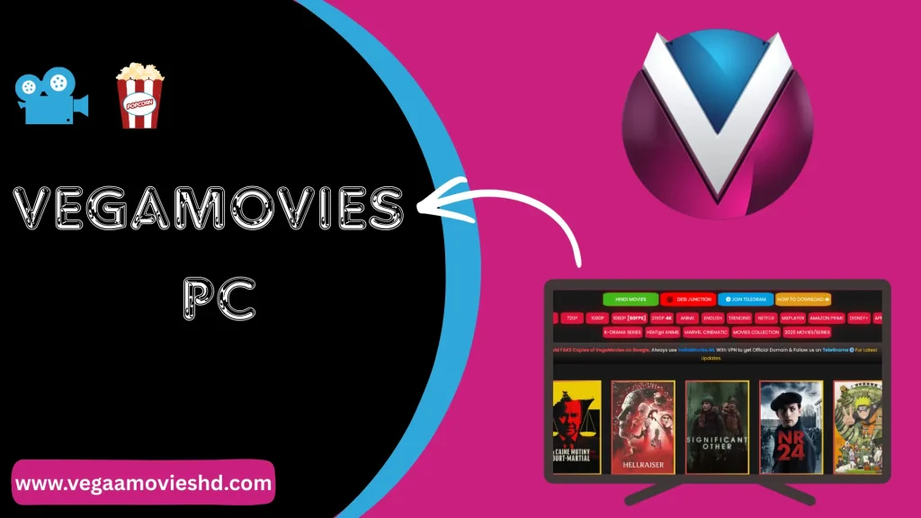 VegaMovies PC